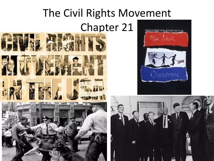 the civil rights movement chapter 21