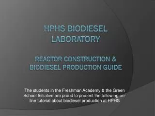 HPHS Biodiesel Laboratory Reactor construction &amp; Biodiesel Production Guide