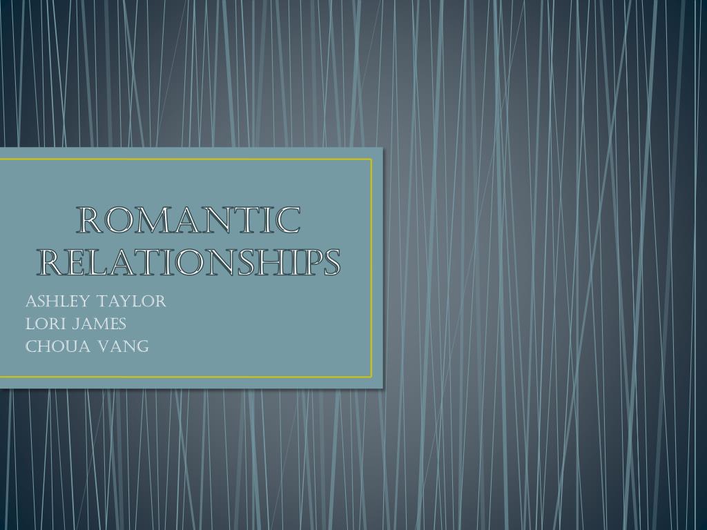 PPT - Romantic Relationships PowerPoint Presentation, free download ...