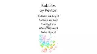 Bubbles by P eyton