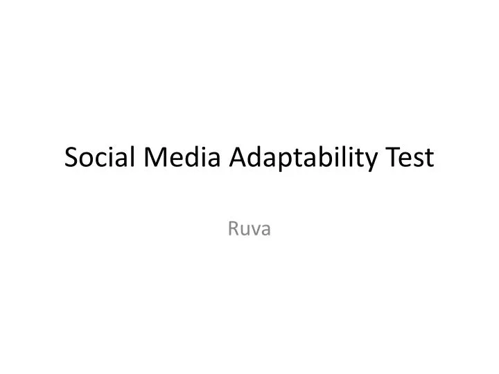 social media adaptability test