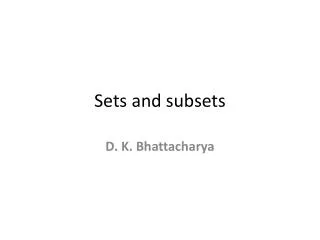 Sets and subsets