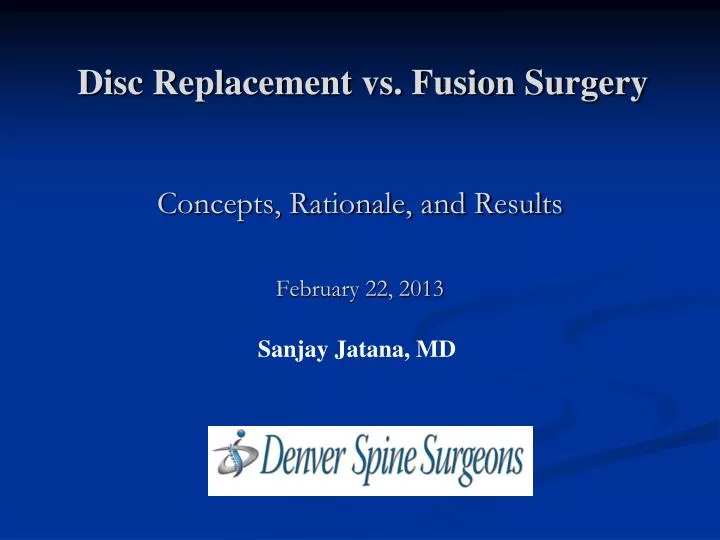 disc replacement vs fusion surgery