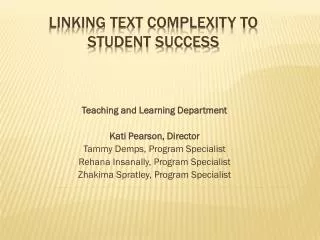 Linking Text Complexity to Student Success