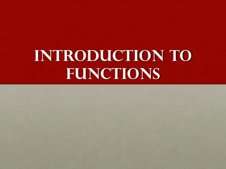 introduction to functions