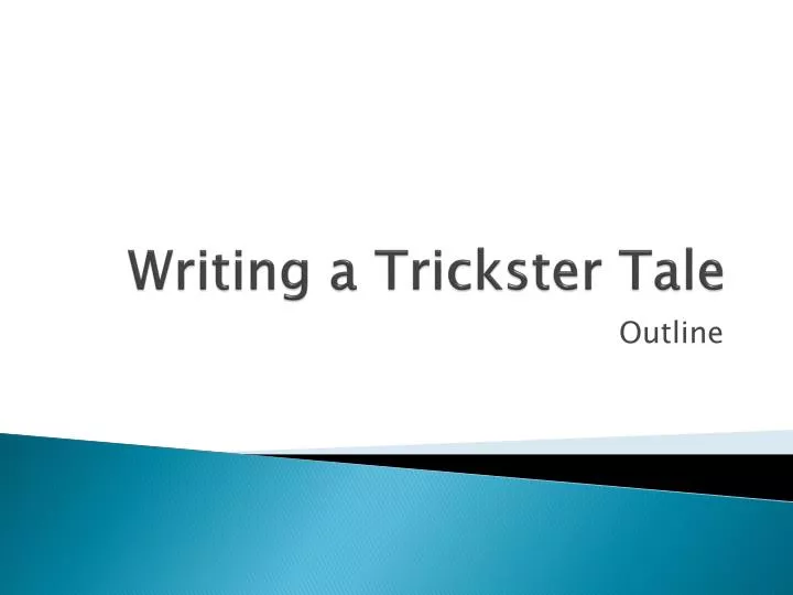 writing a trickster tale