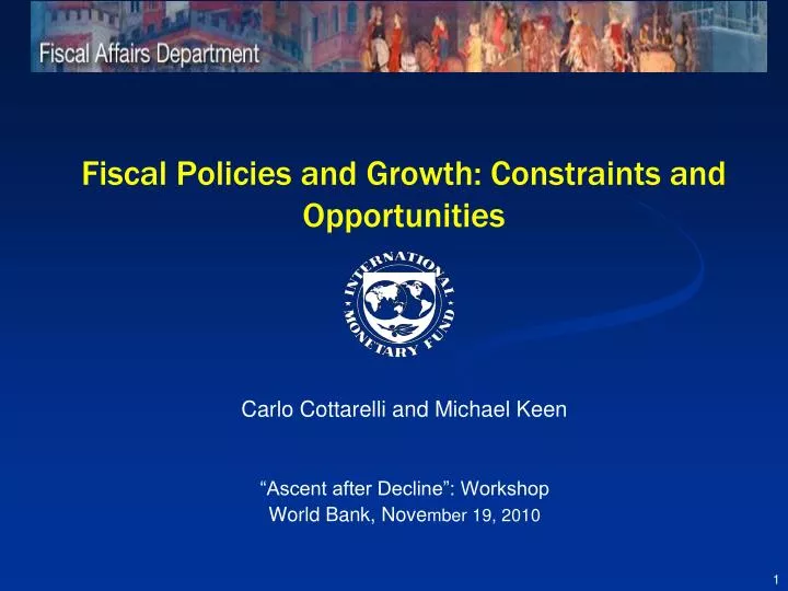 fiscal policies and growth constraints and opportunities