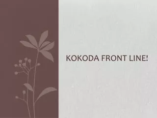 Kokoda Front Line!