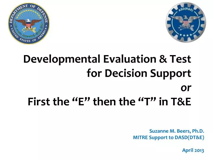 developmental evaluation test for decision support or first the e then the t in t e