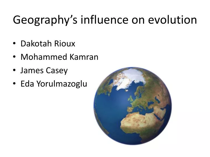 geography s influence on evolution
