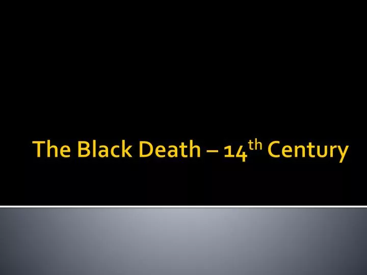 the black death 14 th century