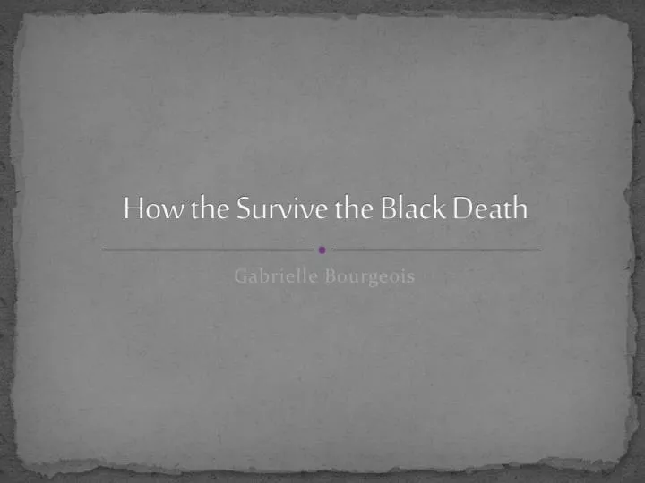 how the survive the black death