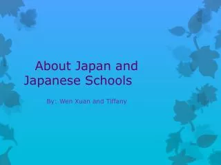 About Japan and Japanese Schools