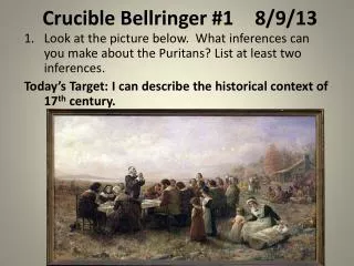 Crucible Bellringer #1	8/9/13