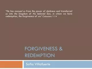 Forgiveness &amp; Redemption