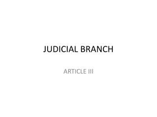 JUDICIAL BRANCH