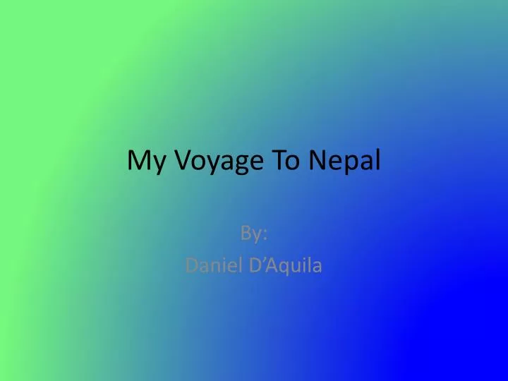 my voyage to nepal