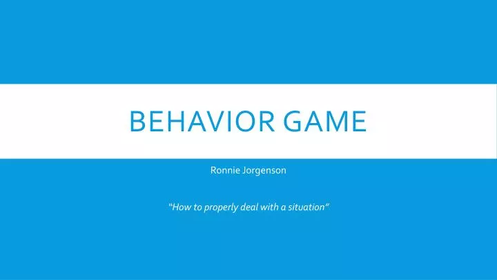 behavior game