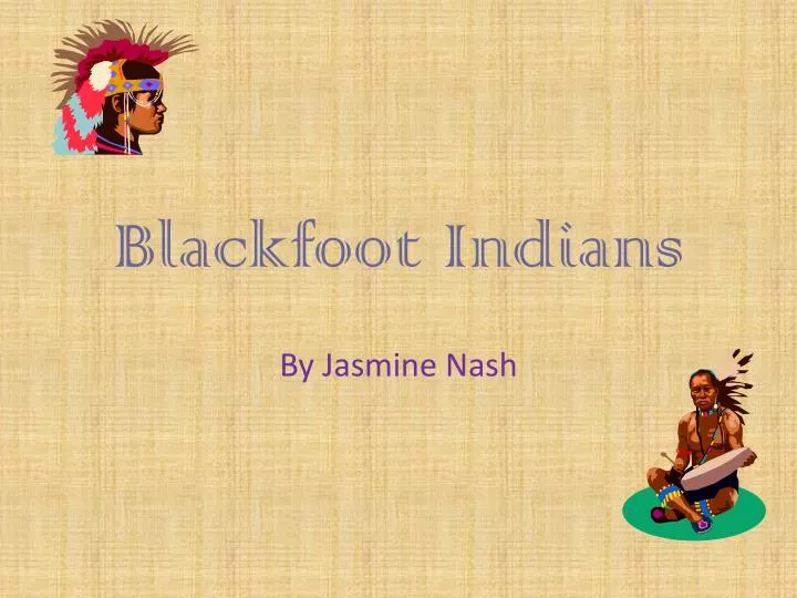 blackfoot indians