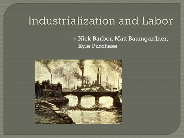 industrialization and labor
