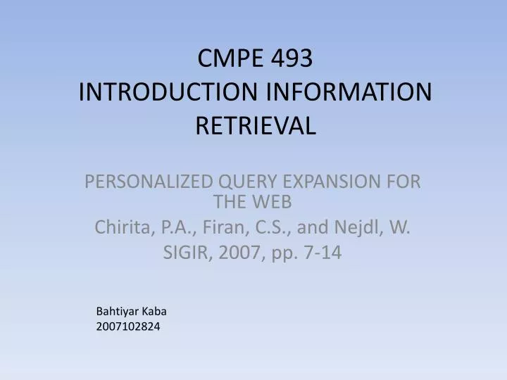 cmpe 493 introduction information retrieval