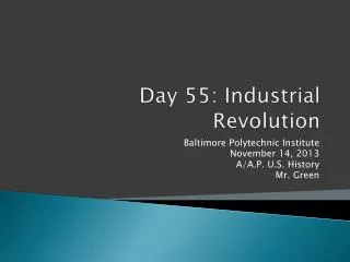 Day 55: Industrial Revolution