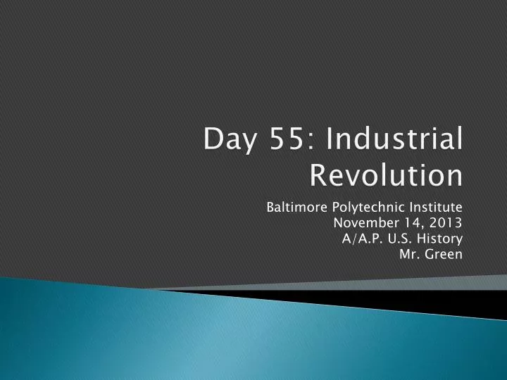 day 55 industrial revolution