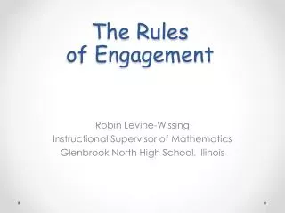 The Rules of Engagement