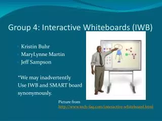 Group 4: Interactive Whiteboards (IWB)