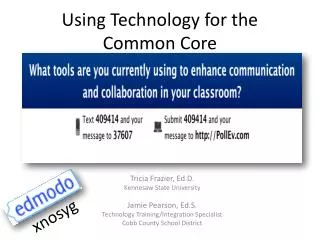 Using Technology for the Common Core