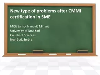 New type of problems after CMMI certification in SME