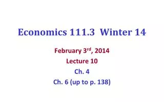 Economics 111.3 Winter 14