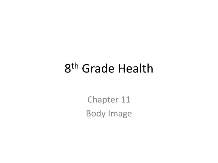 8 th grade health