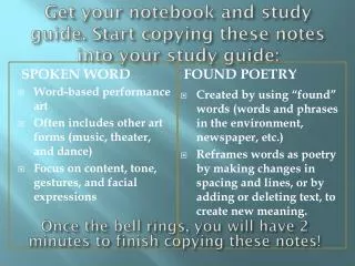 Get your notebook and study guide. Start copying these notes into your study guide: