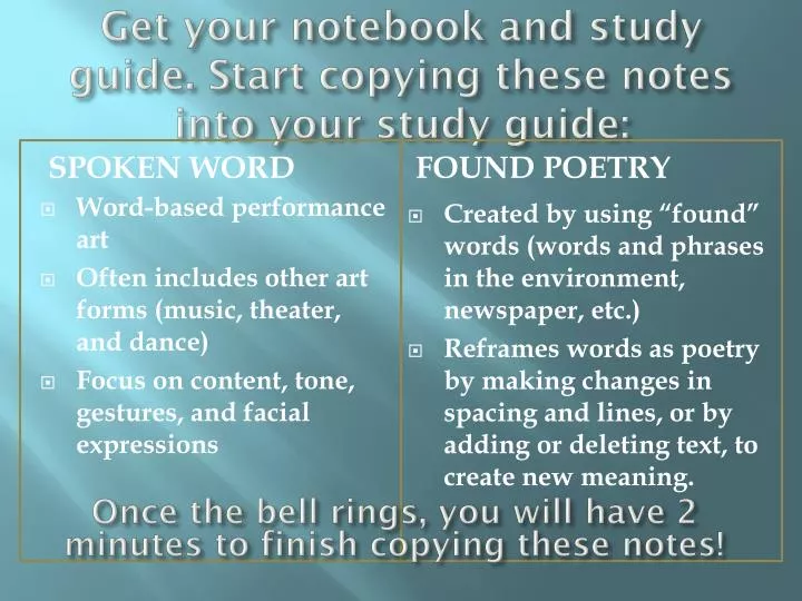 get your notebook and study guide start copying these notes into your study guide