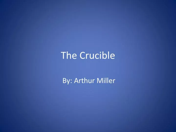 the crucible