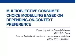 Multiobjective consumer choice modelling based on depending-on-context preference