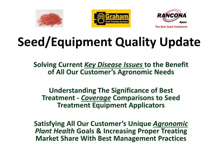 seed equipment quality update