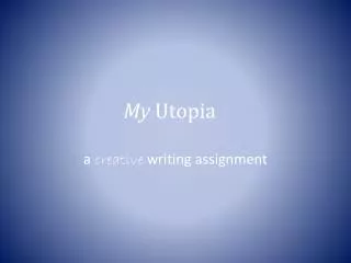 My Utopia
