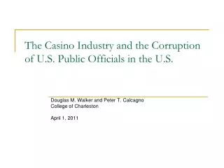 The Casino Industry and the Corruption of U.S. Public Officials in the U.S.