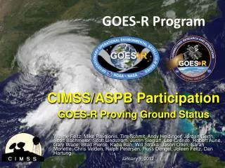 CIMSS/ASPB Participation GOES -R Proving Ground Status