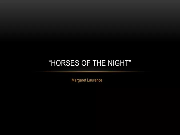 horses of the night