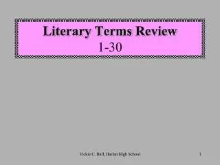 Literary Terms Review 1-30