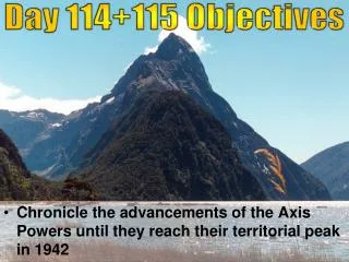 Day 114+115 Objectives