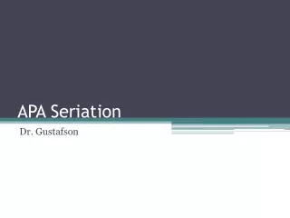 APA Seriation