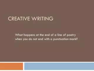 Creative Writing