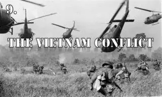 THE VIETNAM conflict