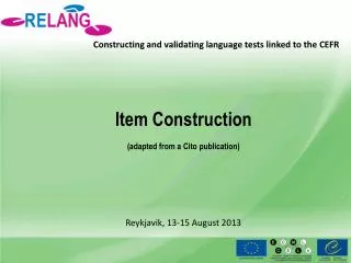 Constructing and validating language tests linked to the CEFR