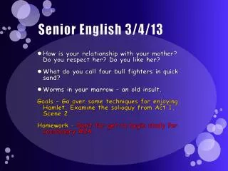 Senior English 3/4/13