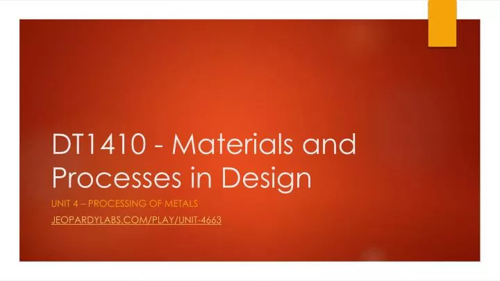 dt1410 materials and processes in design